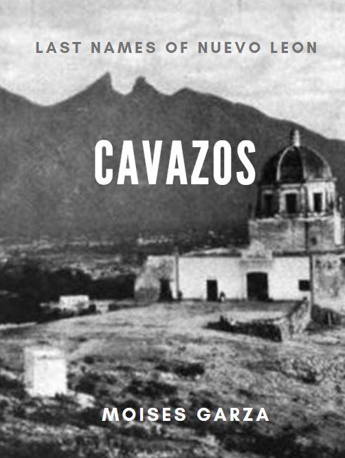 Cavazos - Last Names of Nuevo Leon