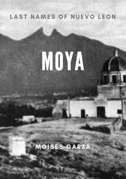 Moya: Last Names of Nuevo Leon