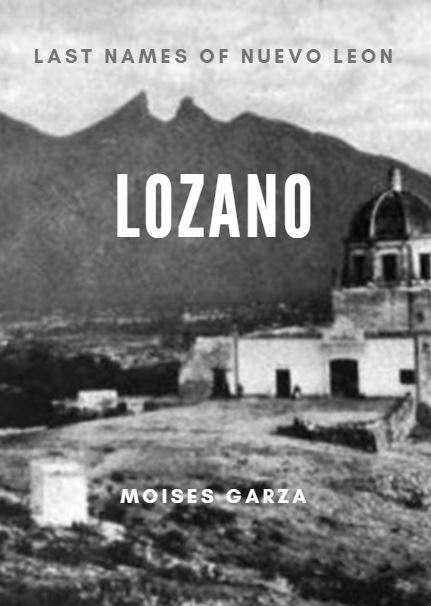 Lozano: Last Names of Nuevo Leon