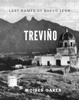 Trevino Last Names of Nuevo Leon